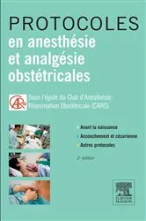 Book cover of Protocoles en anesthésie et analgésie obstétricales (2nd ed.) by Dominique Chassard