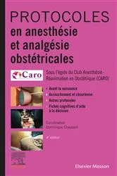 Book cover of Protocoles en anesthésie et analgésie obstétricales (4th ed.) by CARO Club Anesthésie Réa. Obst.