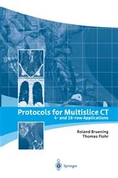 Book cover of Protocols for Multislice CT by Roland Bruening
