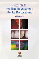 Book cover of Protocols for Predictable Aesthetic Dental Restorations by Irfan Ahmad