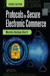 Book cover of Protocols for Secure Electronic Commerce (3rd ed.) by Mostafa Hashem Sherif