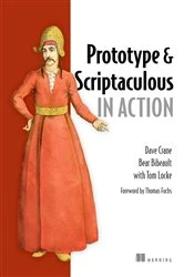 Book cover of Prototype and Scriptaculous in Action by Tom Locke