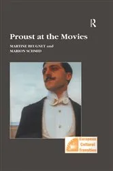 Book cover of Proust at the Movies by Martine Beugnet