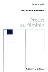 Book cover of Proust au féminin by Raymonde Coudert