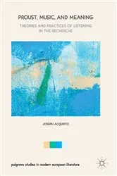 Book cover of Proust, Music, and Meaning by Joseph Acquisto
