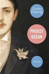 Book cover of Proust Océan by Charles Dantzig