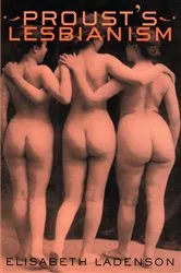Book cover of Proust's Lesbianism by Elisabeth Ladenson