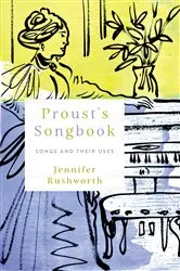 Book cover of Proust's Songbook by Jennifer Rushworth