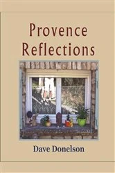 Book cover of Provence Reflections by Dave Donelson