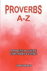Book cover of Proverbs A-Z by Gary Snider