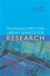 Book cover of Providing Effective Library Services for Research by Unknown