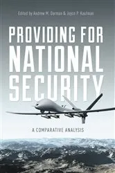 Book cover of Providing for National Security by Andrew M. Dorman