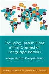 Book cover of Providing Health Care in the Context of Language Barriers by Elizabeth A. Jacobs