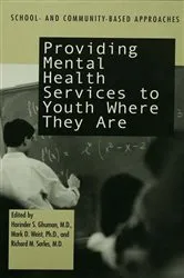 Book cover of Providing Mental Health Servies to Youth Where They Are by Harinder S. Ghuman