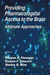 Book cover of Providing Pharmacological Access to the Brain by Thomas R. Flanagan