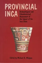Book cover of Provincial Inca by Michael A. Malpass
