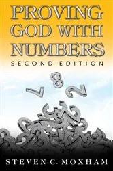 Book cover of Proving God with Numbers, Second Edition (2nd ed.) by Moxham, Steven C.,