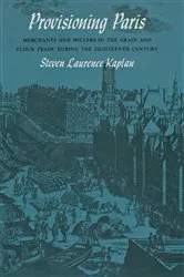 Book cover of Provisioning Paris by Steven Laurence Kaplan