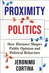 Book cover of Proximity Politics by Jeronimo Cortina