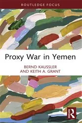 Book cover of Proxy War in Yemen by Bernd Kaussler