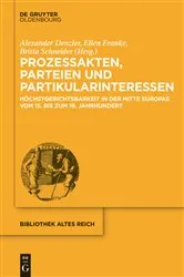 Book cover of Prozessakten, Parteien, Partikularinteressen by Alexander Denzler