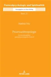 Book cover of Prozessanthropologie by Klaus Kießling