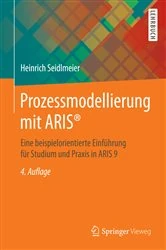 Book cover of Prozessmodellierung mit ARIS® (4th ed.) by Heinrich Seidlmeier