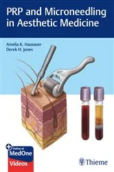 Book cover of PRP and Microneedling in Aesthetic Medicine by Amelia K. Hausauer