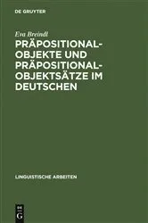 Book cover of Präpositionalobjekte und Präpositionalobjektsätze im Deutschen by Eva Breindl