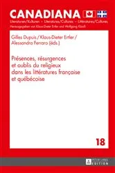 Book cover of Présences, résurgences et oublis du religieux dans les littératures française et québécoise by Klaus-Dieter Ertler