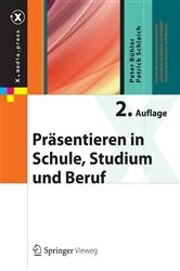 Book cover of Präsentieren in Schule, Studium und Beruf (2nd ed.) by Peter Bühler