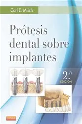 Book cover of Prótesis dental sobre implantes (2nd ed.) by Misch DDS, MDS, PhD(HC), Carl E.