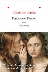 Book cover of Prudence et Passion by Christine Jordis