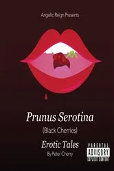 Book cover of Prunus Serotina Erotic Tales by Peter Cherry