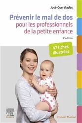 Book cover of Prévenir le mal de dos pour les professionnels de la petite enfance (3rd ed.) by José Curraladas