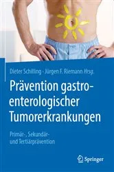 Book cover of Prävention gastroenterologischer Tumorerkrankungen by Dieter Schilling