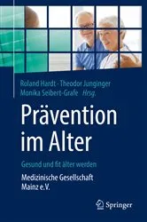 Book cover of Prävention im Alter – Gesund und fit älter werden by Roland Hardt