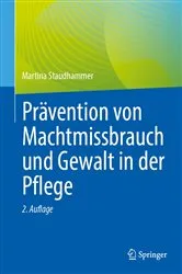 Book cover of Prävention von Machtmissbrauch und Gewalt in der Pflege (2nd ed.) by Unknown