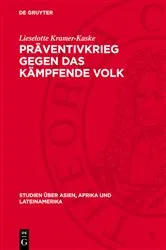 Book cover of Präventivkrieg gegen das kämpfende Volk by Lieselotte Kramer-Kaske