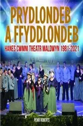 Book cover of Prydlondeb a Ffyddlondeb by Penri Roberts