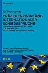 Book cover of Präzedenzwirkung internationaler Schiedssprüche by Valériane König