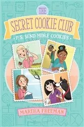 Book cover of P.S. Send More Cookies by Martha Freeman