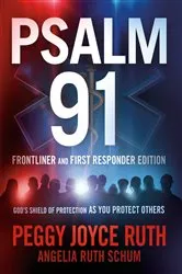 Book cover of Psalm 91 Frontliner and First Responder Edition by Peggy Joyce Ruth