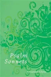 Book cover of Psalm Sonnets by Alexandra Glynn