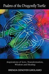 Book cover of Psalms of the Dragonfly Turtle by Brenda Denoyer Girolamo