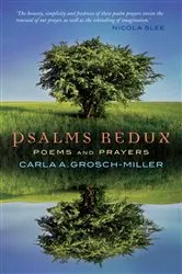 Book cover of Psalms Redux by Carla A. Grosch-Miller