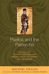 Book cover of Psellos and the Patriarchs by Michael Psellos
