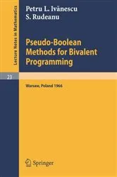 Book cover of Pseudo-Boolean Methods for Bivalent Programming by P. L. Ivanescu