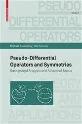 Book cover of Pseudo-Differential Operators and Symmetries by Michael Ruzhansky