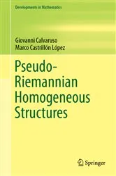 Book cover of Pseudo-Riemannian Homogeneous Structures by Giovanni Calvaruso